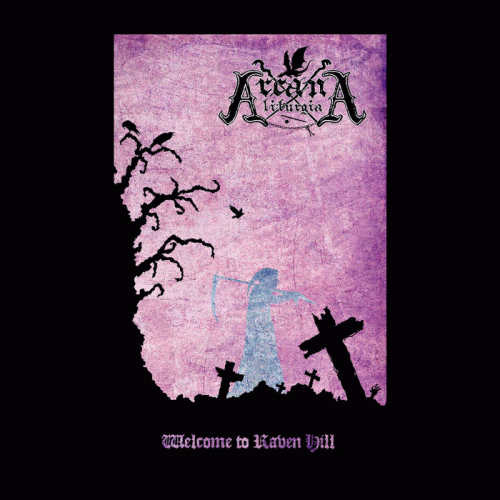 Arcana Liturgia : Welcome to Raven Hill